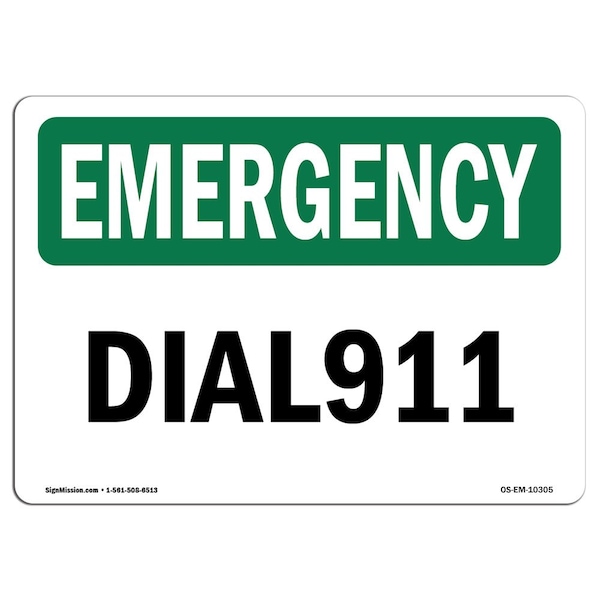 Safety Sign, OSHA EMERGENCY, 18" Height, Dial 911, Landscape
